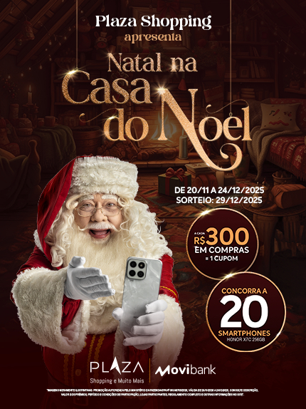 Campanha Natal 2025 - Plaza Shopping